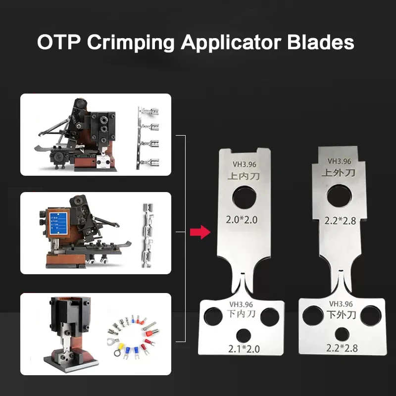 OTP Crimping Blades for PH2.0, XH2.54, SM, VH3.96, 2.8 Terminals